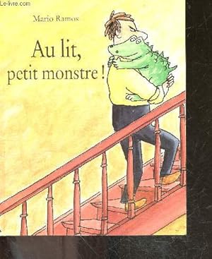 Image du vendeur pour Au Lit, Petit Monstre ! mis en vente par Le-Livre