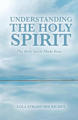 Bild des Verkufers fr Understanding the Holy Spirit zum Verkauf von moluna