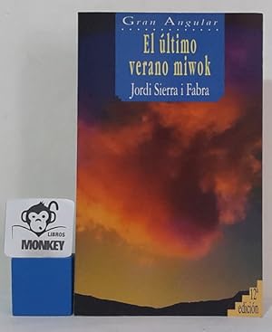 Seller image for El ltimo verano miwak for sale by MONKEY LIBROS