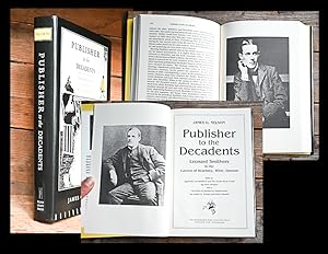 Seller image for Publisher to the Decadents. Leonard Smithers in the Careers of Beardsley, Wilde, Dowson. for sale by Antiquariat Thomas Rezek