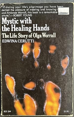 Mystic with the Healing Hand the Life Story of Olga Worrall