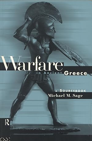 Seller image for Warfare in Ancient Greece: A Sourcebook (Routledge Sourcebooks for the Ancient World) for sale by The Anthropologists Closet