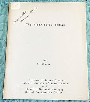 The Right to Be Indian