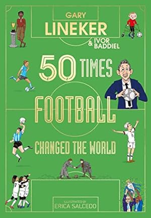 Bild des Verkufers fr 50 Times Football Changed the World zum Verkauf von WeBuyBooks 2