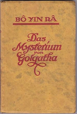 Bild des Verkufers fr Das Mysterium Von Golgatha zum Verkauf von Versandantiquariat Karin Dykes
