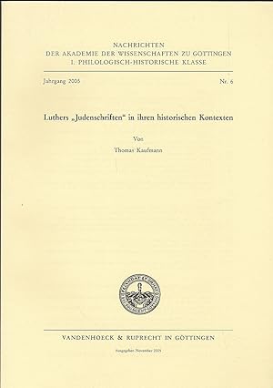 Bild des Verkufers fr Luthers "Judenschriften" in ihren historischen Kontexten zum Verkauf von Versandantiquariat Karin Dykes