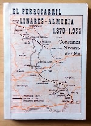 EL FERROCARRIL LINARES-ALMERÍA 1870-1934