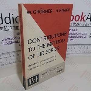 Contributions to the Method of Lie Series