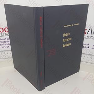 Seller image for Matrix Iterative Analysis (Prentice-Hall series in automatic computation) for sale by BookAddiction (ibooknet member)