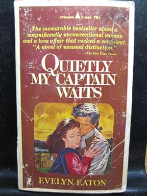 Seller image for QUIETLY MY CAPTAIN WAITS for sale by The Book Abyss