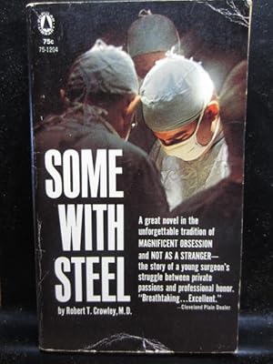 Imagen del vendedor de SOME WITH STEEL a la venta por The Book Abyss