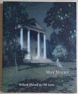 Image du vendeur pour May Night Willard Metcalf at Old Lyme mis en vente par Mount Hope Books