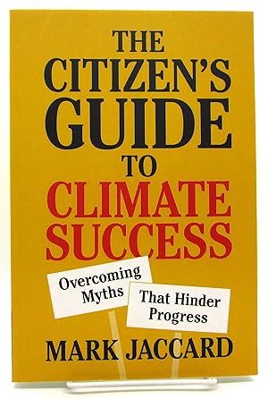 Citizen's Guide to Climate Success: Overcoming Myths that Hinder Progress