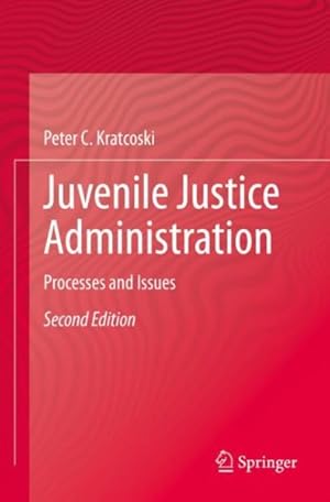 Image du vendeur pour Juvenile Justice Administration : Processes and Issues mis en vente par GreatBookPrices