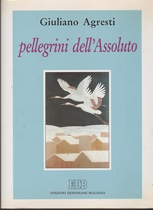 Immagine del venditore per Pellegrini dell'assoluto venduto da MULTI BOOK