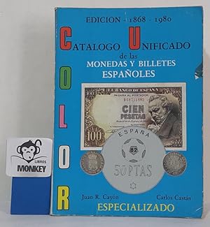 Imagen del vendedor de Catlogo unificado de las monedas y billetes espaoles. 1868-1980 a la venta por MONKEY LIBROS