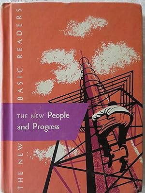 The New People and Progress (The New Basic Readers; Curriculum Foundation series)