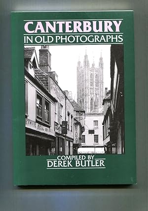 Seller image for Canterbury in Old Photographs for sale by Tyger Press PBFA
