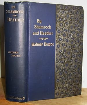 By Shamrock and Heather (1897)