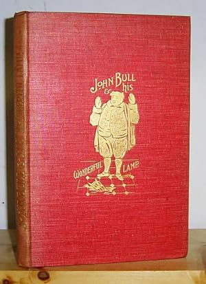 Image du vendeur pour John Bull and His Wonderful Lamp. A New Reading of an Old Tale (1849) mis en vente par Richard Beaton