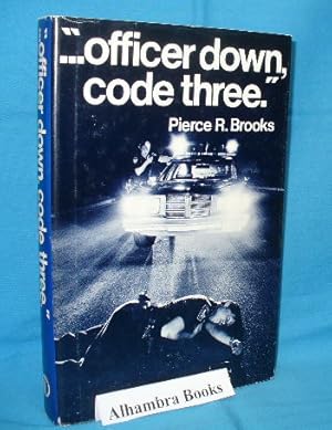 Seller image for Officer Down, Code Three for sale by Alhambra Books