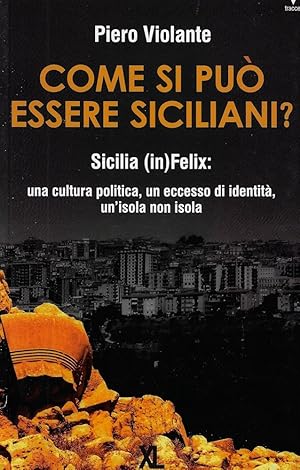 Seller image for Come si pu essere siciliani? for sale by Romanord