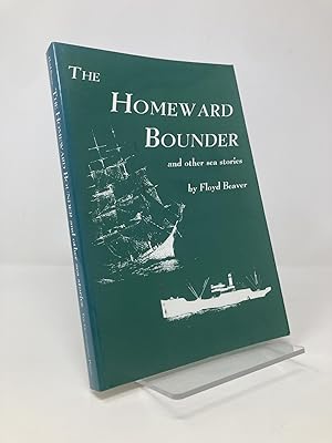 Bild des Verkufers fr Homeward Bounder: And Other Sea Stories zum Verkauf von Southampton Books