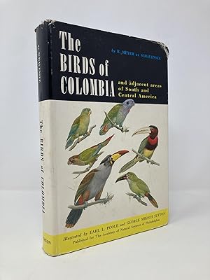 The Birds of Colombia,: and Adjacent Sreas of South and Central America