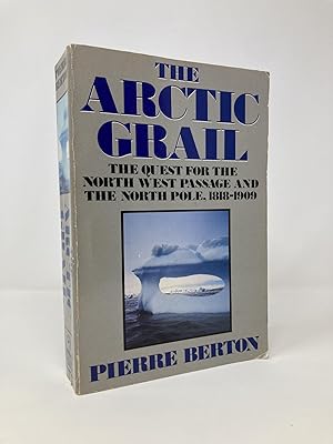 Immagine del venditore per The Arctic Grail; the Quest for the North West Passage and the North Pole 1818-1909 venduto da Southampton Books