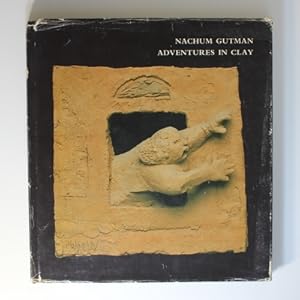 Nachum Gutman: Adventures in Clay