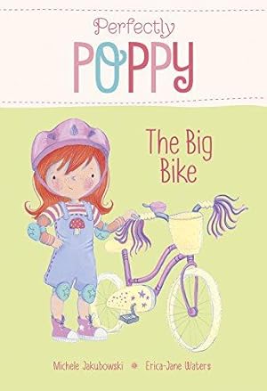 Seller image for The Big Bike (Perfectly Poppy) for sale by WeBuyBooks