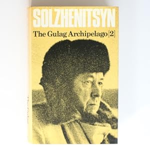 Seller image for The Gulag Archipelago [2] 1918-1956 An Experiment in Literary Investigation III-IV for sale by Fireside Bookshop