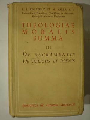 Seller image for Theologiae Moralis Summa III. Theologia moralis specialis: De Sacramentis. De delistis et poenis for sale by Librera Antonio Azorn