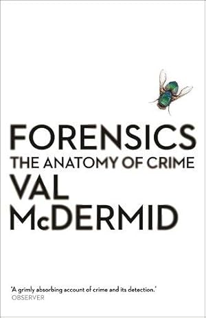 Bild des Verkufers fr Forensics: The Anatomy of Crime zum Verkauf von WeBuyBooks