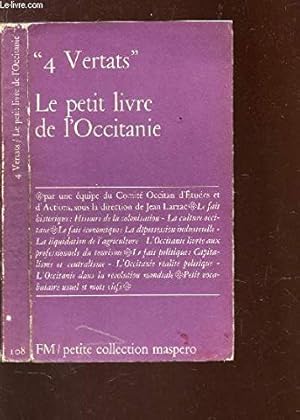 Seller image for 4 VERTATS - LE PETIT LIVRE DE L'OCCITANIE - for sale by Ammareal