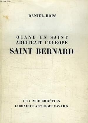 Bild des Verkufers fr Quand un saint arbitrait l'europe, saint bernard zum Verkauf von Ammareal