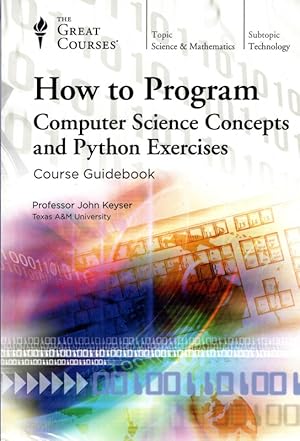 How to Program: Computer Science Concepts and Python Exercises