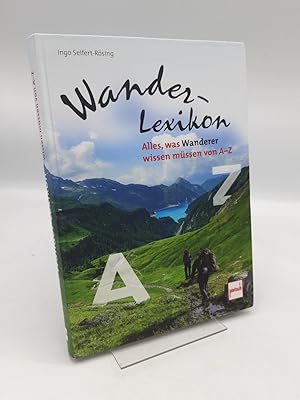 Wander-Lexikon Alles, was Wanderer wissen müssen von A-Z
