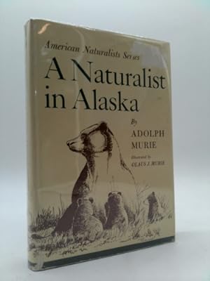 Bild des Verkufers fr A Naturalist in Alaska zum Verkauf von ThriftBooksVintage