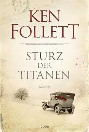 Bild des Verkufers fr Sturz der Titanen: Die Jahrhundert-Saga: Die Jahrhundert-Saga. Roman zum Verkauf von Rheinberg-Buch Andreas Meier eK