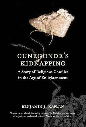 Cunegonde's Kidnapping: A Story of Religious Conflict in the Age of Enlightenment (The Lewis Walp...