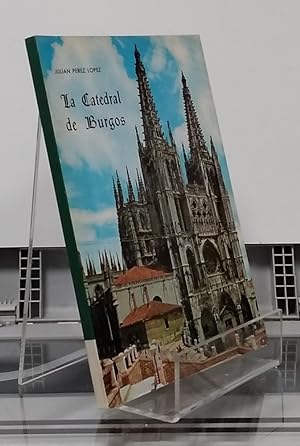 Seller image for La Catedral de Burgos (ilustrado en color) for sale by Librera Dilogo