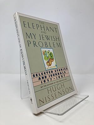 Seller image for The Elephant and My Jewish Problem: Selected Stories and Journals, 1957-1987 for sale by Southampton Books