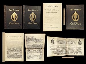 Seller image for The soldier in our Civil war: a pictorial history of the conflict, 1861-1865: illustrating the valor of the soldier as displayed on the battle-field for sale by Schilb Antiquarian
