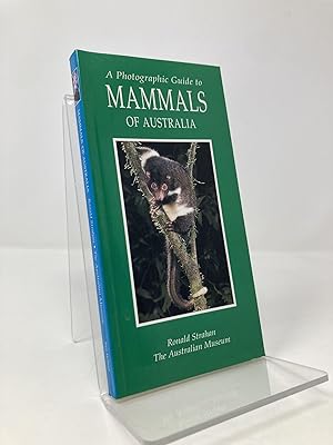 Bild des Verkufers fr A Photographic Guide to Mammals of Australia (Photographic Guides) (Photoguides) zum Verkauf von Southampton Books