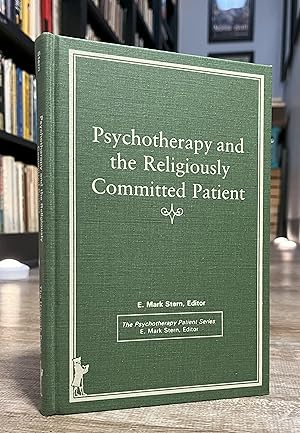 Psychotherapy and the Religiously Committed Patient (hardcover)