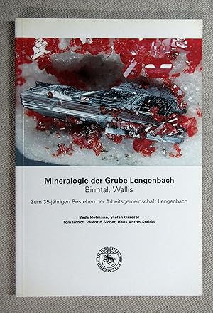 Bild des Verkufers fr Mineralogie der Grube Lengenbach, Binntal, Wallis. Zum 35-jhrigen Bestehen der Arbeitsgemeinschaft Lengenbach. Sonderdruck aus dem Jahrbuch des Naturhist. Museums Bern, Bd. 11, 1990-1992. zum Verkauf von Antiquariat Hanfgarten