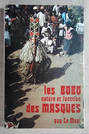 Les Bobo - Nature et fonction des masques.