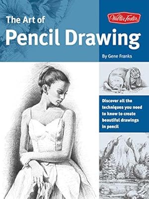 Seller image for Art of Pencil Drawing (Collectors): Learn how to draw realistic subjects with pencil (Collector's Series) for sale by WeBuyBooks