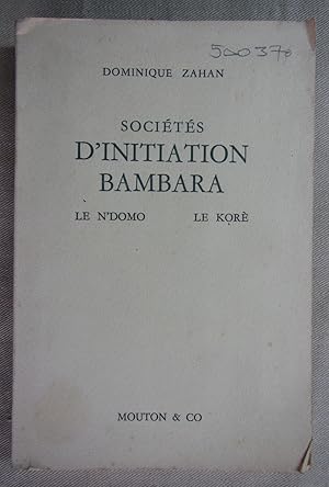 Sociétés d'initiation Bambara. Le N'Domo. Le Koré.